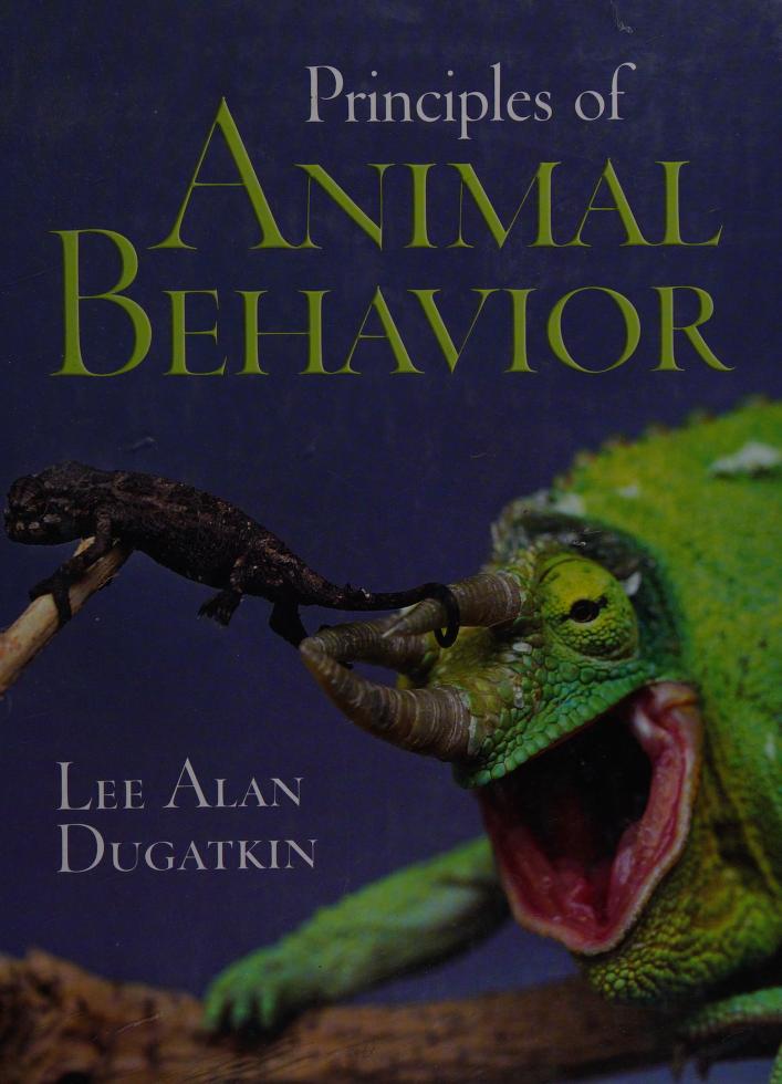 Principles of animal behavior : Dugatkin, Lee Alan, 1962- : Free Download,  Borrow, and Streaming : Internet Archive